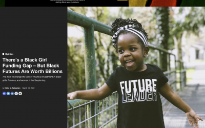 Word In Black Op-Ed: There’s a Black Girl Funding Gap – But Black Futures Are Worth Billions