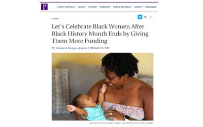 The Chronicle of Philanthropy: Let’s Celebrate Black Women After Black History Month Ends by Giving Them More Funding